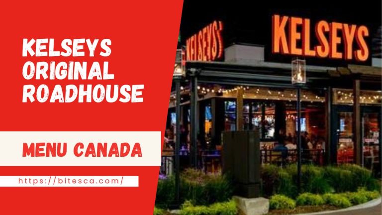 Kelseys Original Roadhouse Menu Prices Canada (Updated 2024)