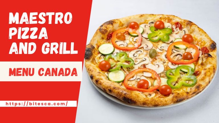 Maestro Pizza and Grill Menu Prices Canada (Updated 2024)