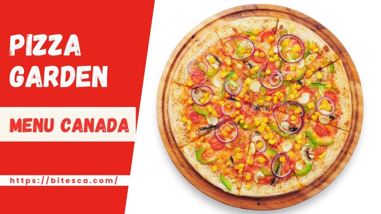 Pizza Garden Menu Prices Canada (Updated 2024)