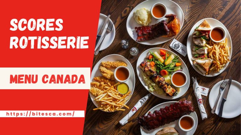 Scores Rotisserie Menu Prices Canada (Updated 2024)