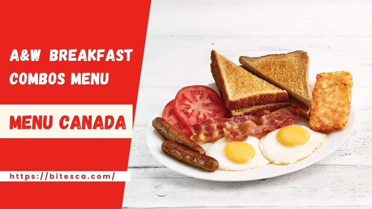A&W Breakfast Combos Menu Price Canada