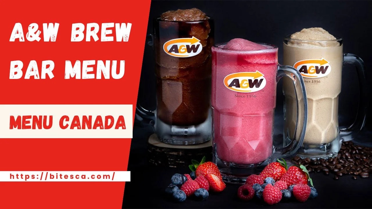 A&W Brew Bar Menu Canada