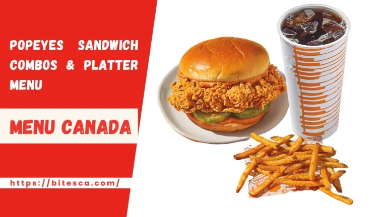 Popeyes Sandwich Combos & Platter Menu Canada (Updated 2024)