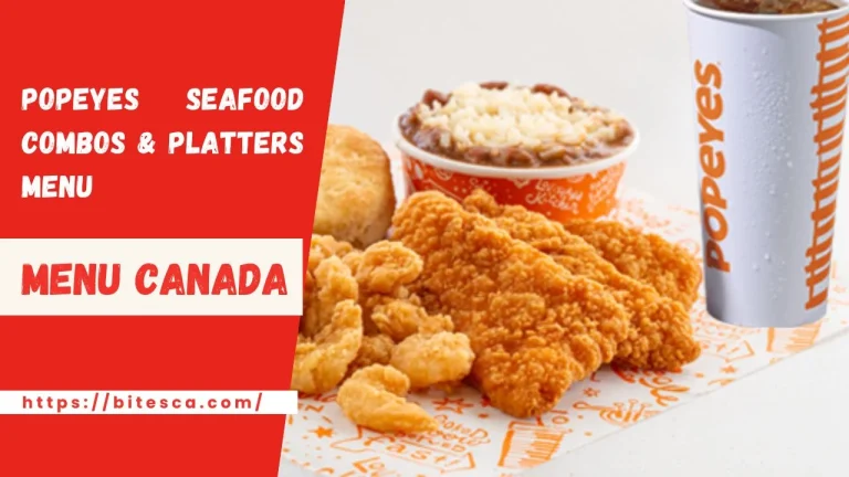 Popeyes Seafood Combos And Platters Menu Canada | May Updated 2024