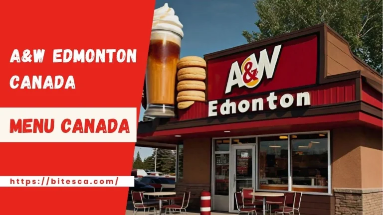A&W Edmonton: Menu, Location and Additional Informations