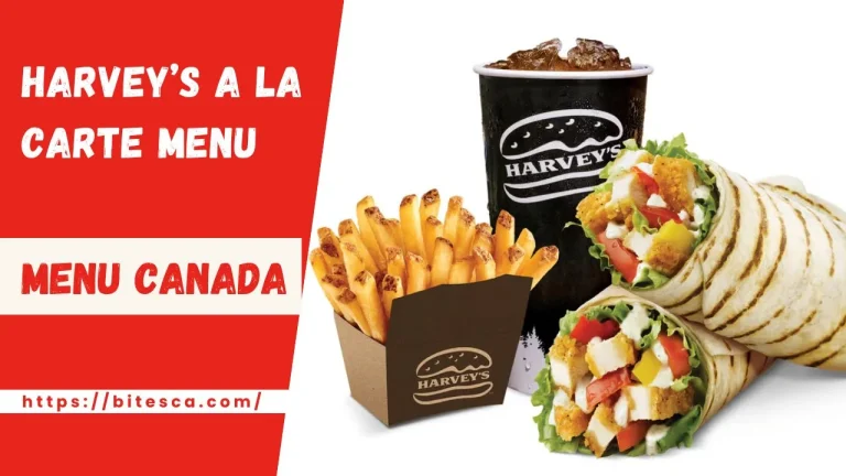 Harvey’s A la Carte Menu Price Canada