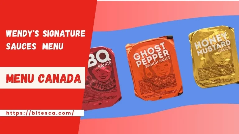 Wendy’s Signature Sauces Menu Canada Nutrition | Updated 2024